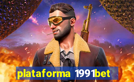 plataforma 1991bet